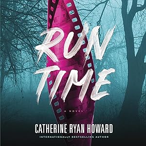 Run Time by Catherine Ryan Howard