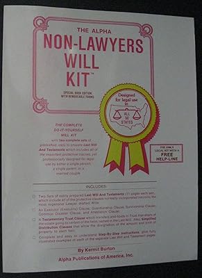 The Alpha Last Will and Testament Kit: Special Book Edition With Removable Forms