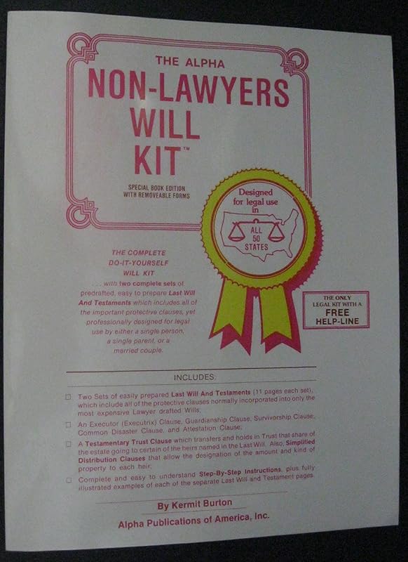 The Alpha Last Will and Testament Kit: Special Book Edition With Removable Forms by Kermit Burton