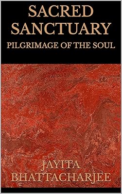 Sacred Sanctuary: Pilgrimage of The Soul