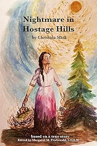 Nightmare in Hostage Hills by Christina Mask