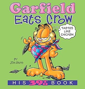 Garfield Eats Crow: His 39th Book (Garfield Series)