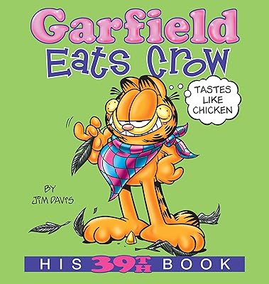 Garfield Eats Crow: His 39th Book (Garfield Series)