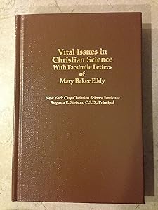 Vital Issues in Christian Science by New York City Christian Science Institute