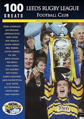 Leeds Rugby League 100 Greats