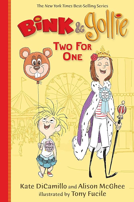 Bink and Gollie: Two for One by Kate DiCamillo