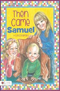 Then Came Samuel by Lesa Stafford
