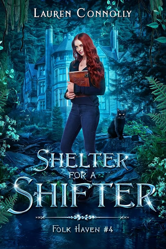 Shelter for a Shifter: A Grumpy Werewolf Romance (Folk Haven Book 4) by Lauren Connolly