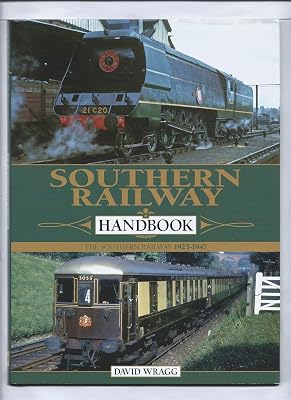 Southern Railway Handbook: The Southern Railway 1923-47
