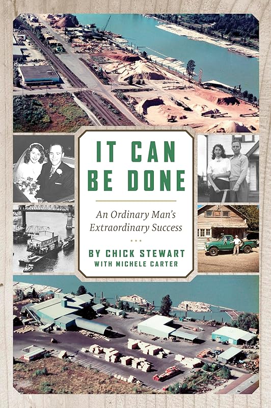 It Can Be Done: An Ordinary Man's Extraordinary Success by Chick Stewart