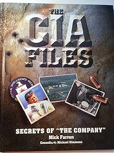 The CIA Files: Secrets of "the Company"