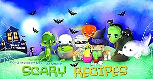Spooky Kitchen: Stories and Recipes for Little Monsters by Fabiana Attanasio