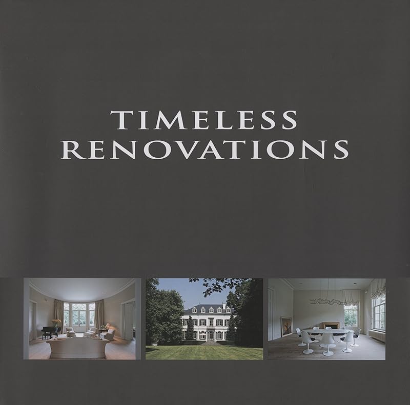 Timeless Renovations by Wim Pauwels