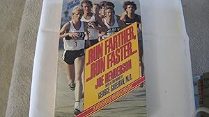 Run Farther, Run Faster