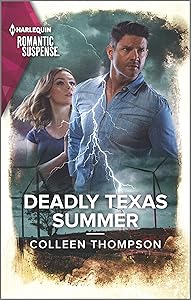Deadly Texas Summer (Harlequin Romantic Suspense)