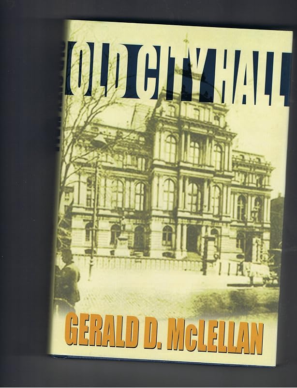 Old City Hall by Gerald D. McLellan
