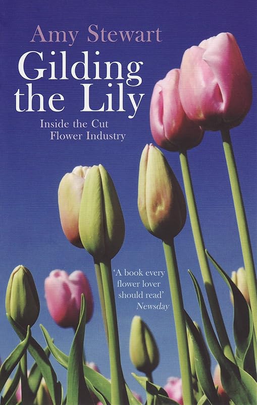 Gilding the Lily by Amy Stewart