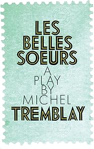 Les Belles Soeurs