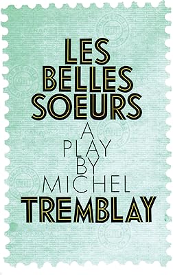 Les Belles Soeurs