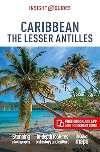 Insight Guides Caribbean The Lesser Antilles (Travel Guide with Free eBook)