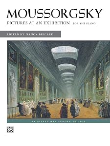 Mussorgsky -- Pictures at an Exhibition (Alfred Masterwork Edition) by Modest Moussorgsky