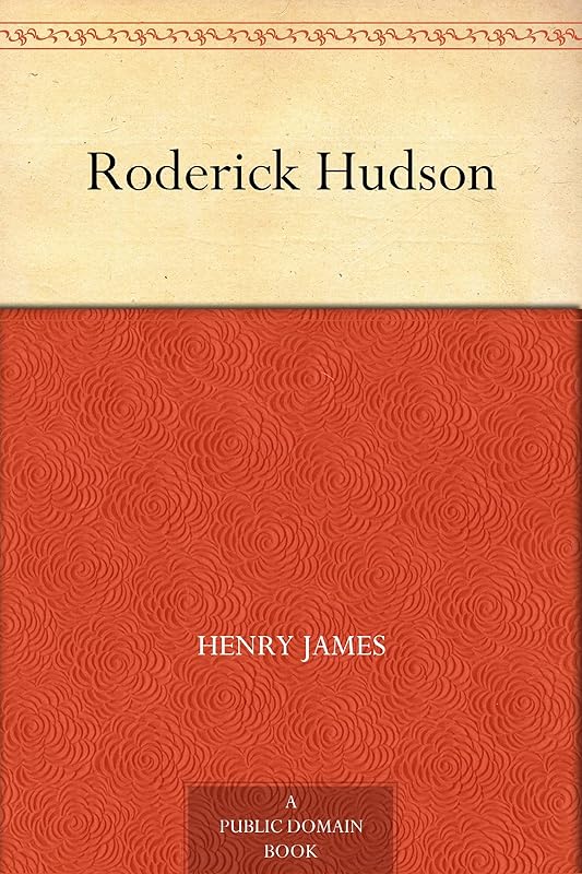 Roderick Hudson by Henry James