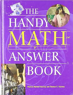 The Handy Math Answer Book