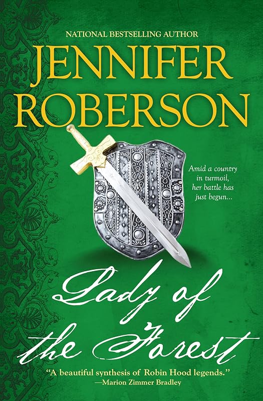 Lady of the Forest (A Novel of Sherwood Book 1) by Jennifer Roberson