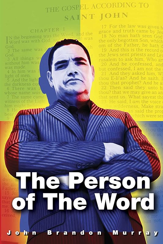 Person of the Word by John Brandon Murray