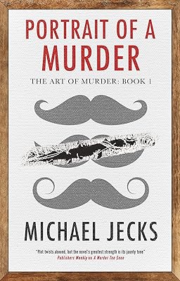 Portrait of a Murder (The Art of Murder Book 1)
