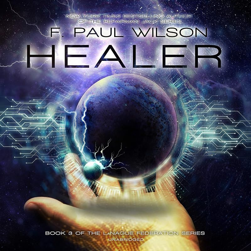 Healer: A Novel of the LaNague Federation by F. Paul Wilson