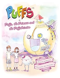 Puffs, the Princess and the Puffabricator by Joseph Costa