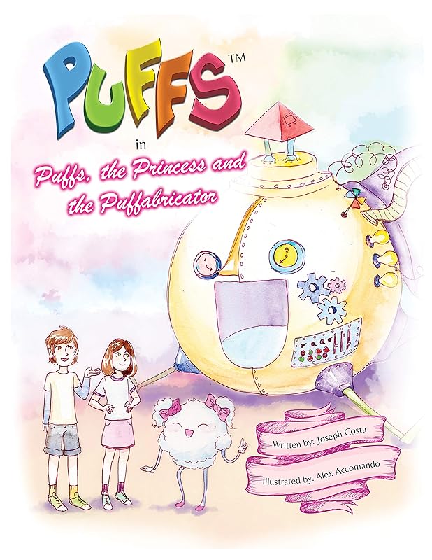 Puffs, the Princess and the Puffabricator by Joseph Costa
