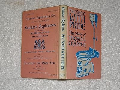 Flushed With Pride: The Story of Thomas Crapper