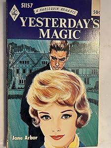 Yesterday's Magic (Harlequin Romance #1157)