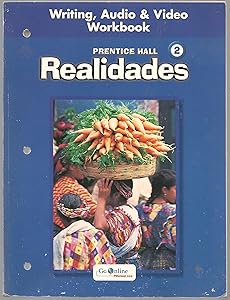 Realidades 2: Writing Audio & Video Workbook