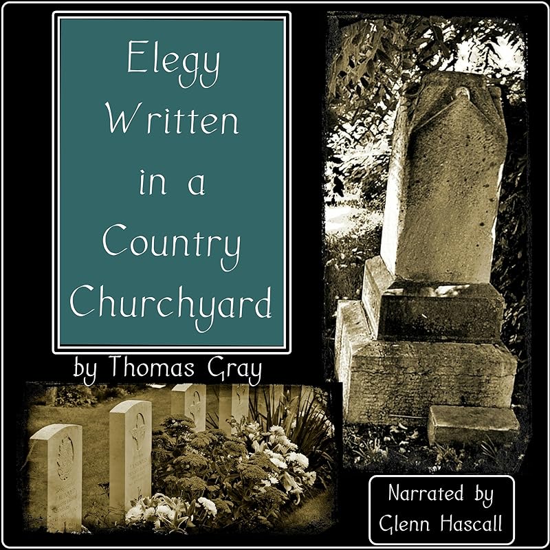 Elegy Written in a Country Courtyard by Thomas Gray