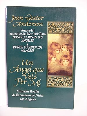 Un Angel Que Vele Por Mi