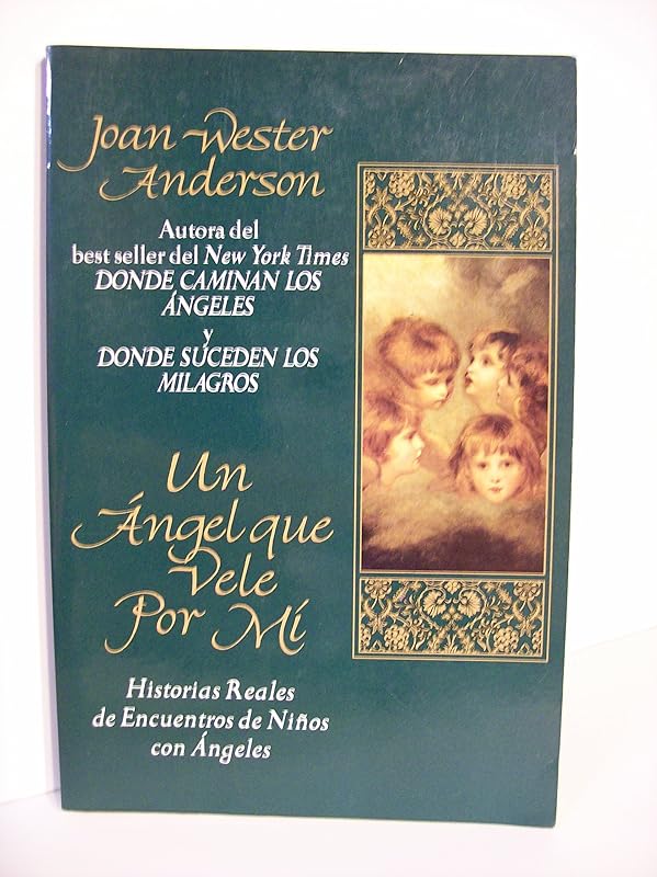 Un Angel Que Vele Por Mi by Joan Wester Anderson