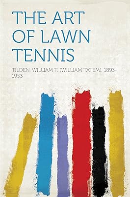 The Art of Lawn Tennis