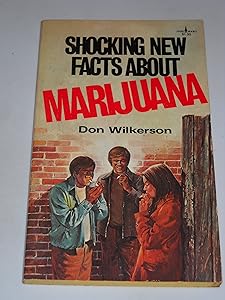 Shocking New Facts About Marijuana (Spire books)