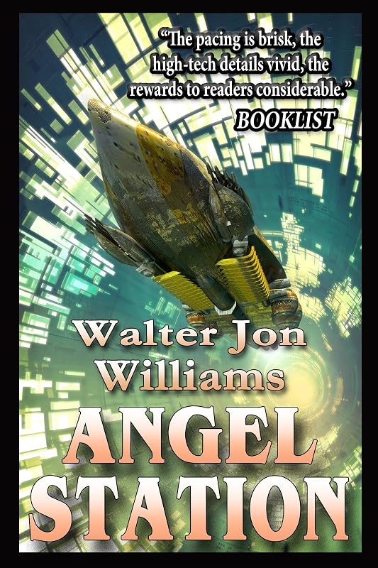 Angel Station by Walter Jon Williams