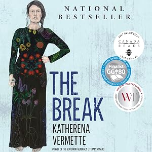 The Break by Katherena Vermette