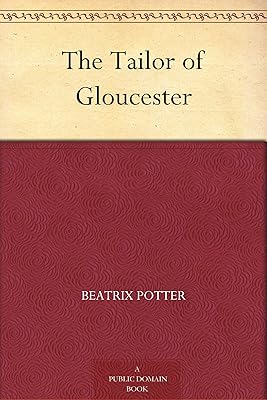 The Tailor of Gloucester