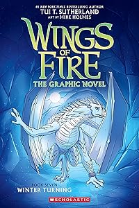 Winter Turning: A Graphic Novel (Wings of Fire Graphic Novel #7) (Wings of Fire Graphix)