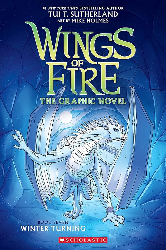 Winter Turning: A Graphic Novel (Wings of Fire Graphic Novel #7) (Wings of Fire Graphix) by Tui T. Sutherland