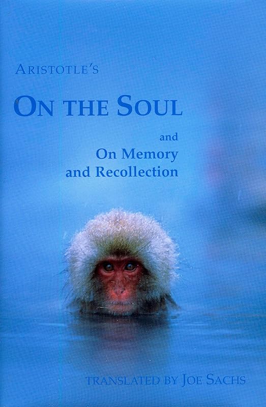 On the Soul and On Memory and Recollection by Aristotle
