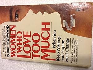 Women Who Love Too Much