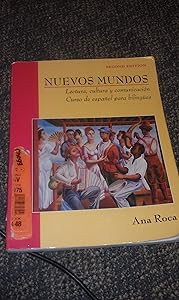 Nuevos Mundos: Lectura, cultura y comunicaci?n / Curso de espa?ol para bilingües by Ana Roca