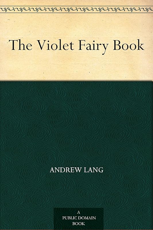 The Violet Fairy Book by Andrew Lang